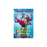 This American Woman: A One-In-A-Billion Memoir