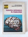 Terapia intensiva in psihiatrie - Stelian Randasu; Sebastian Liviu Bratucu, 1993