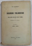 DISCURSURI PARLAMENTARE ...SUB DOMNIA LUI CAROL I de TITU MAIORESCU , VOLUMUL V ( 1895 - 1899 ) , 1915