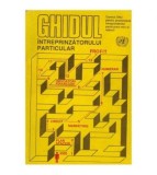 colectiv - Ghidul intreprinzatorului particular - 126098
