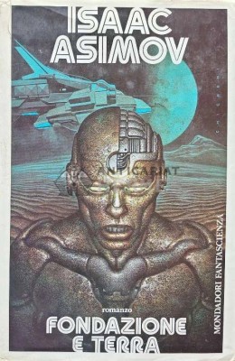 Fondazione e Terra / Fundatia si Pamantul - 1987 - Isaac Asimov (AC90) foto