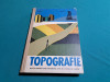 TOPOGRAFIE *MANUAL LICEE INDUSTRIALE, ȘCOLI MAIȘTRII / D. MIHAIL/ 1969 *