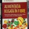 Alimentatia bogata in fibre - Dr. Will Bulsiewicz