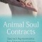 Animal Soul Contracts: Sacred Agreements for Shared Evolution