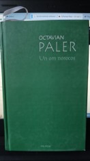Un Om Norocos - Octavian Paler