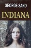 Indiana - George Sand, Editura Orizonturi 2014, Roman, 316 Pagini