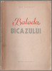 Ion Istrati - Balada Bicazului (editie princeps), 1952