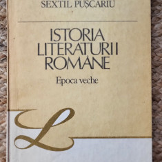 Istoria Literaturii Romane (Epoca Veche) - Sextil Puscariu