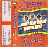 Casetă audio Scooter &ndash; ...And The Beat Goes On!