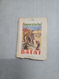 Invazia lui Batăi - V. Ian