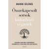 &Ouml;sszekapcsolt sorsok k&uuml;l&ouml;nb&ouml;ző v&eacute;gzetek - Szabaduljunk meg a meg&ouml;r&ouml;k&ouml;lt traum&aacute;kt&oacute;l a csal&aacute;d&aacute;ll&iacute;t&aacute;s seg&iacute;ts&eacute;g&eacute;vel - Marine S&eacute;l&eacute;n&eacute;e