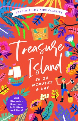 Treasure Island in 20 Minutes a Day: A Read-With-Me Book with Discussion Questions, Definitions, and More! foto