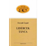 Lid&eacute;rcek t&aacute;nca - Ozsvald &Aacute;rp&aacute;d