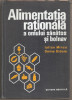 Alimentatia rationala a omului sanatos si bolnav-Iulian Mincu
