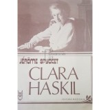 Jerome Spycket - Clara Haskil (Editia: 1987)