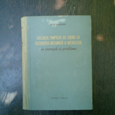 Calculul timpului de lucru la aschierea mecanica a metalelor in exemple si probleme - Anton Mahalnischi