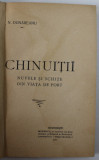 CHINUITII de N. DUNAREANU , NUVELE SI SCHITE DIN VIATA DE PORT , 1907,