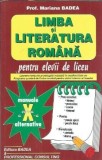 Limba si literatura romana pentru elevi liceu Mariana Badea carte 2003