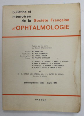 BULLETINS ET MEMOIRES DE LA SOCIETE FRANCAISE D &amp;#039;OPHTALMOLOGIE , CONGRES , 1978 , PREZINTA PETE SI HALOURI DE APA *, SUBLINIERI CU MARKERUL , APARUTA foto