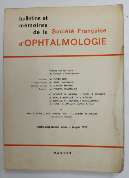 BULLETINS ET MEMOIRES DE LA SOCIETE FRANCAISE D &#039;OPHTALMOLOGIE , CONGRES , 1978 , PREZINTA PETE SI HALOURI DE APA *, SUBLINIERI CU MARKERUL , APARUTA