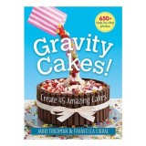 Gravity Cakes!