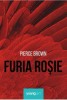 Furia Rosie - Pierce Brown, SF Beletristica, Carte Noua/Anticariat