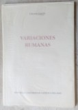 CESAR CALVO-VARIACIONES RUMANAS/LIMA2005:Arghezi/Bacovia/Blaga/Nichita Stanescu+