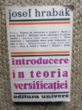 Introducere in teoria versificatiei - Josef Hrabak