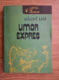 Eduard Jurist - Umor expres