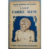 Cezar Papacostea; Gh. Popa-Lisseanu ș.a. - Esop: Fabule alese (1935; ed. &icirc;n gr.)