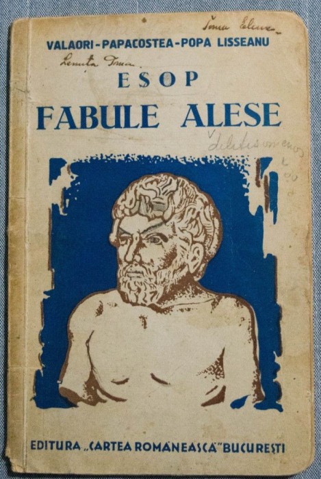 Cezar Papacostea; Gh. Popa-Lisseanu ș.a. - Esop: Fabule alese (1935; ed. &icirc;n gr.)