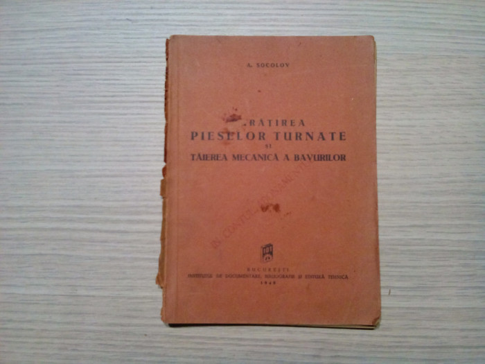 CURATIREA PIESELOR TURNATE si Taierea Mecanica a Bavurilor - A. Socolov -1949