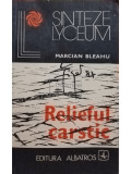 Marcian Bleahu - Relieful carstic (editia 1982)