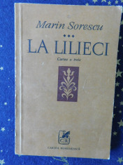 La lilieci-Cartea a treia-Marin Sorescu-ed.Cartea Romaneasca 1980 foto