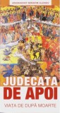 Cumpara ieftin Judecata de apoi. Viaţa de după moarte - Paperback brosat - arhim. Serafim Alexiev - Sophia