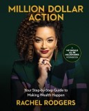 We Should All Be Millionaires Workbook: A Woman's Guide to Earning More, Building Wealth, and Gaining Economic Power