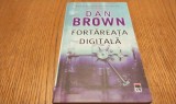 FORTAREATA DIGITALA - Dan Brown - Editura Rao, 2006, 441 p.
