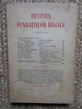 Revista Fundatiilor Regale Anul I AUGUST 1934 Nr. 8