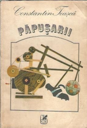 Papusarii - Constantin Teasca