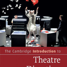 The Cambridge Introduction to Theatre Directing | Christopher Innes, Maria Shevtsova