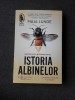 ISTORIA ALBINELOR - MAJA LUNDE, Humanitas