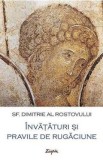 Invataturi si pravile de rugaciune - Sf. Dimitrie al Rostovului