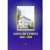 Colectiv - Uzina de lumina 1899-1999. Un secol de utilizare a energiei electrice la Iasi - 135935