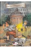 Aventurile lui Tom Sawyer - Mark Twain