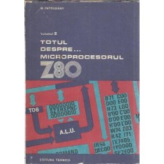 Totul despre microprocesorul Z80 II - M. Patrubany