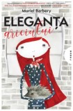 Eleganta ariciului/Muriel Barbery