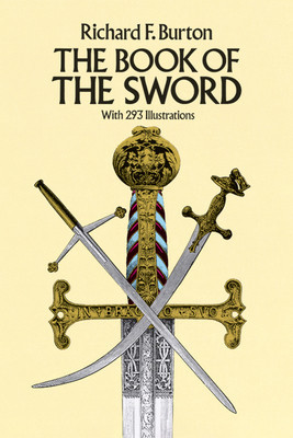The Book of the Sword: With 293 Illustrations foto