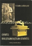 Cumpara ieftin Chivotul Syncategorematelor si Infinitul - Tudor Ghideanu, Editura Musatinia, 2010, Geografie, Romana, 286 pagini