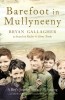 Barefoot in Mullyneeny: A Boy&#039;s Journey Towards Belonging