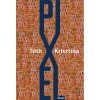 Pixel - T&oacute;th Krisztina
